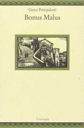 Copertina del libro di Geno Pampaloni, "Bonus malus"