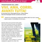 Vivi, ama, corri. Avanti tutta!