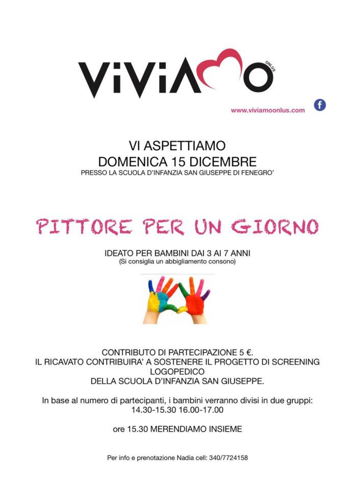 2019_12_10_pittore_per_un_giorno Fenegrò, domenica 15 dicembre 2019. Iniziativa dell'associazione ViviAmo Onlus: "Pittore per un giorno". Locandina.