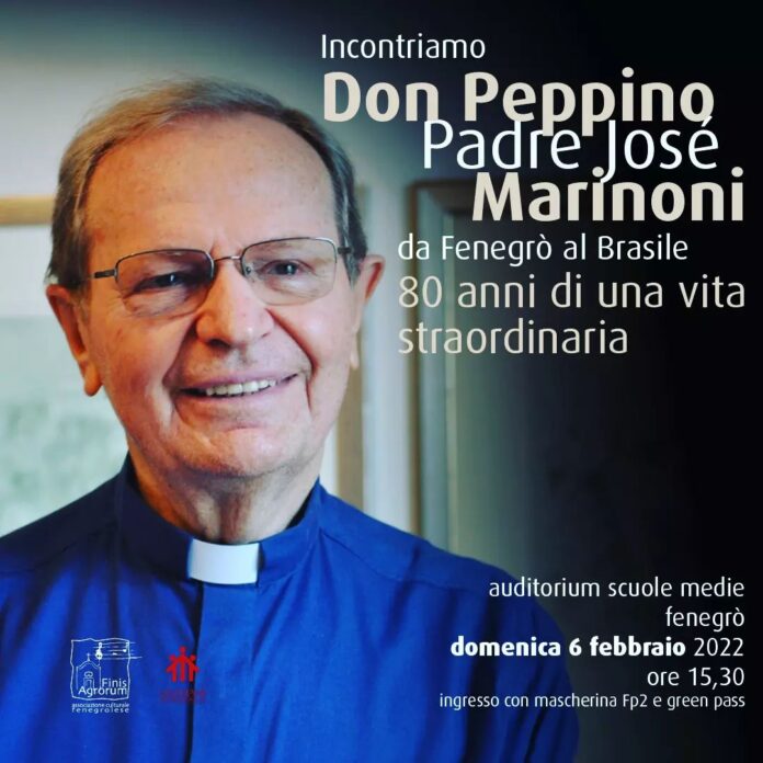 2022_01_29_incontriamo_don_Peppino_Marinoni La Finis Agrorum presenta: Incontriamo don Peppino Marinoni - da Fenegrò al Brasile, 80 anni di una vita straordinaria.