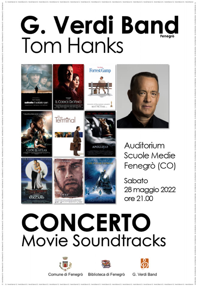 2022_05_28_G_Verdi_Band_Movie_Soundtracks_Tom_Hanks Locandina: G. Verdi Band in concerto, Tom Hanks, Movie Soundtracks.