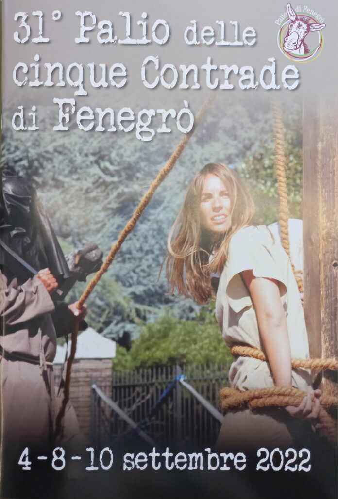 31° Palio delle Cinque Contrade di Fenegrò. 4 - 8 - 10 settembre 2022.
