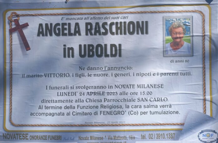 20230424_105704 Angela Raschioni in Uboldi ci ha lasciati.
