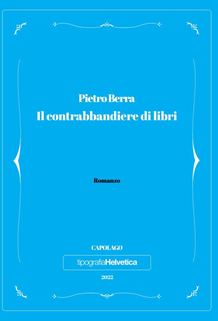 Pietro Berra, "Il contrabbandiere di libri" - copertina