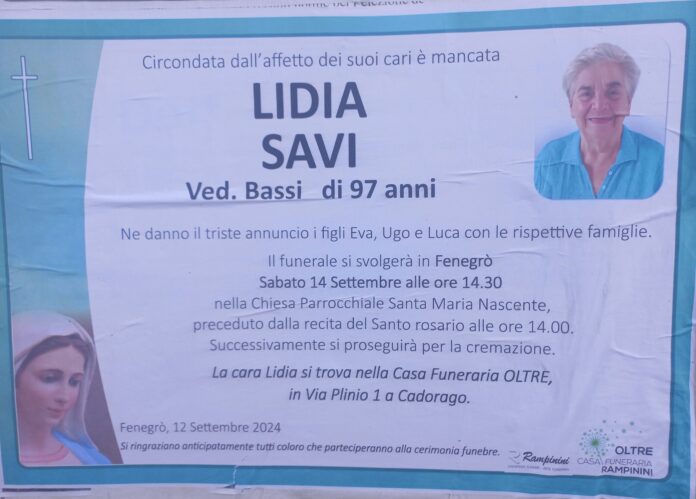 Lidia Savi ci ha lasciati.