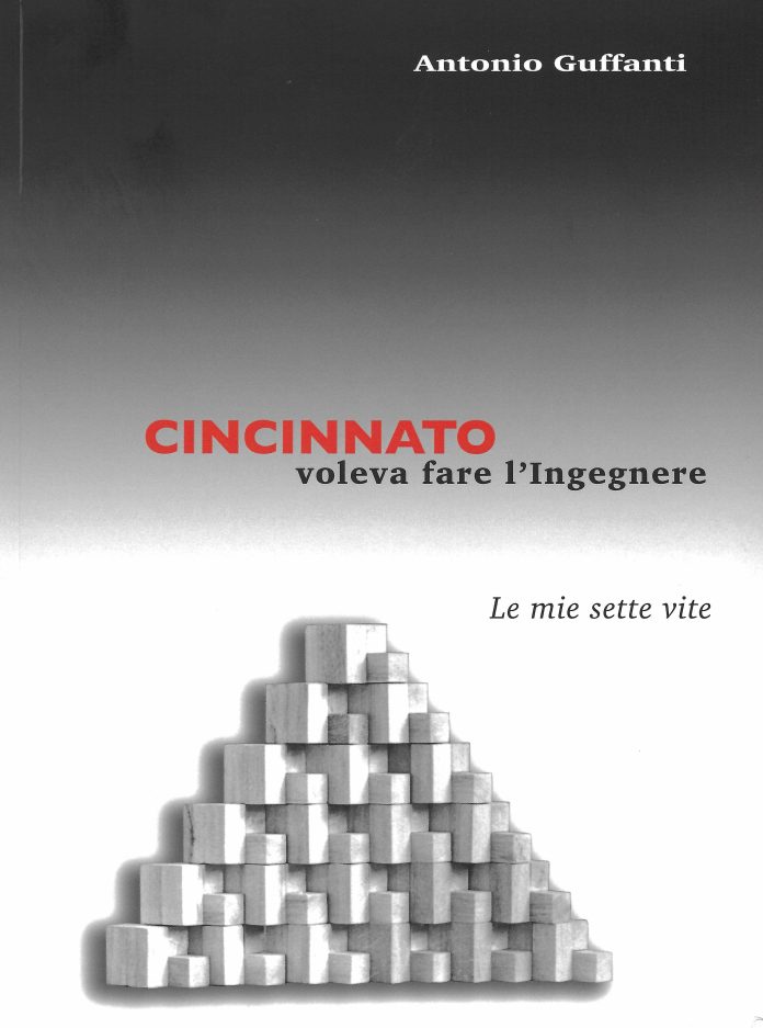 Copertina_Cincinnato_volevo_fare_l_Ingengnere_Antonio_Guffanti “Cincinnato - Volevo fare l'Ingegnere” - Antonio Guffanti - Copertina.